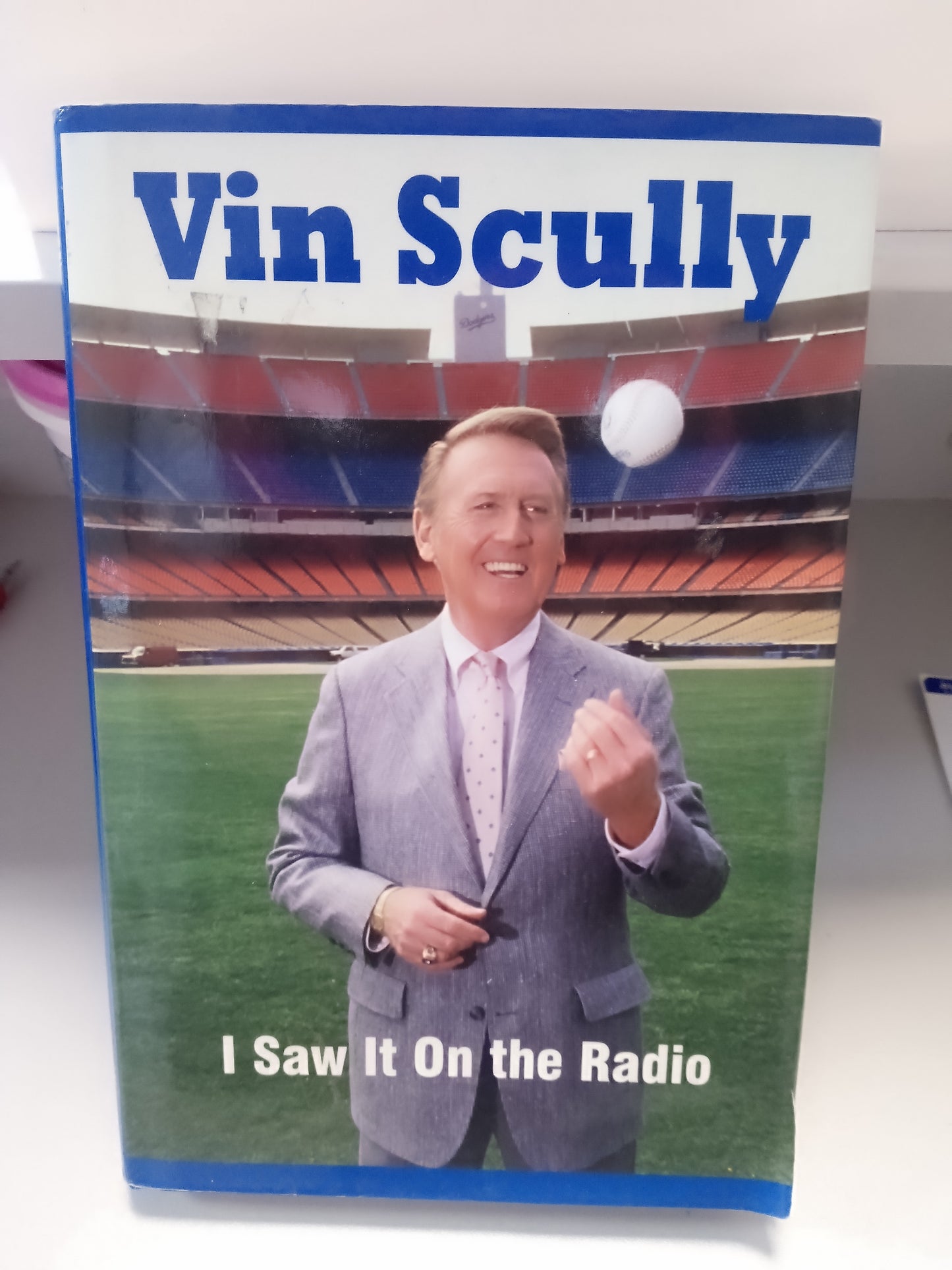 Vin Scully - I Saw It On The Radio by Rich Wolfe - Hardcover with Dust Jacket
