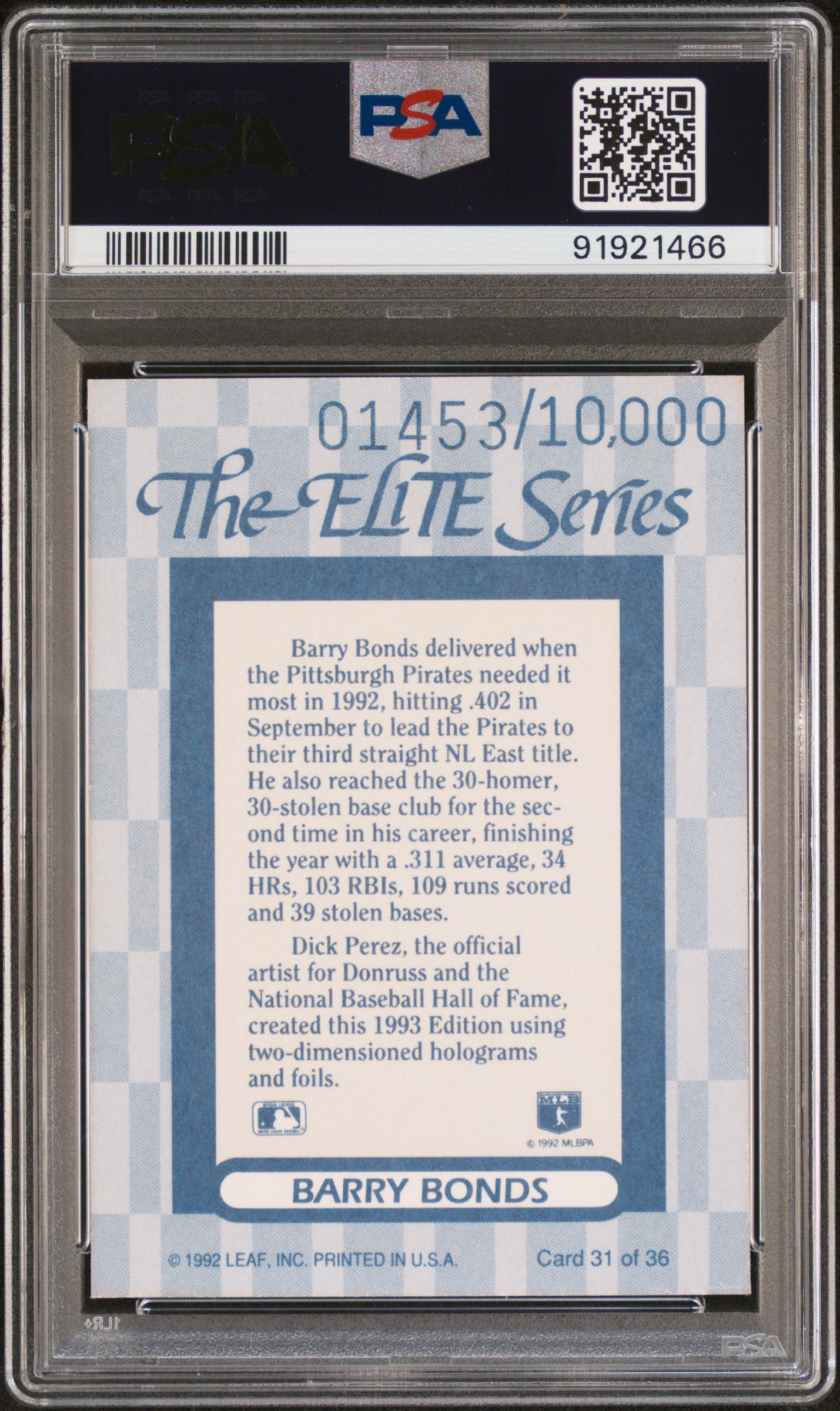 1993 Donruss Elite * Barry Bonds * #01453/10000 Elite Series #31 * PSA 7