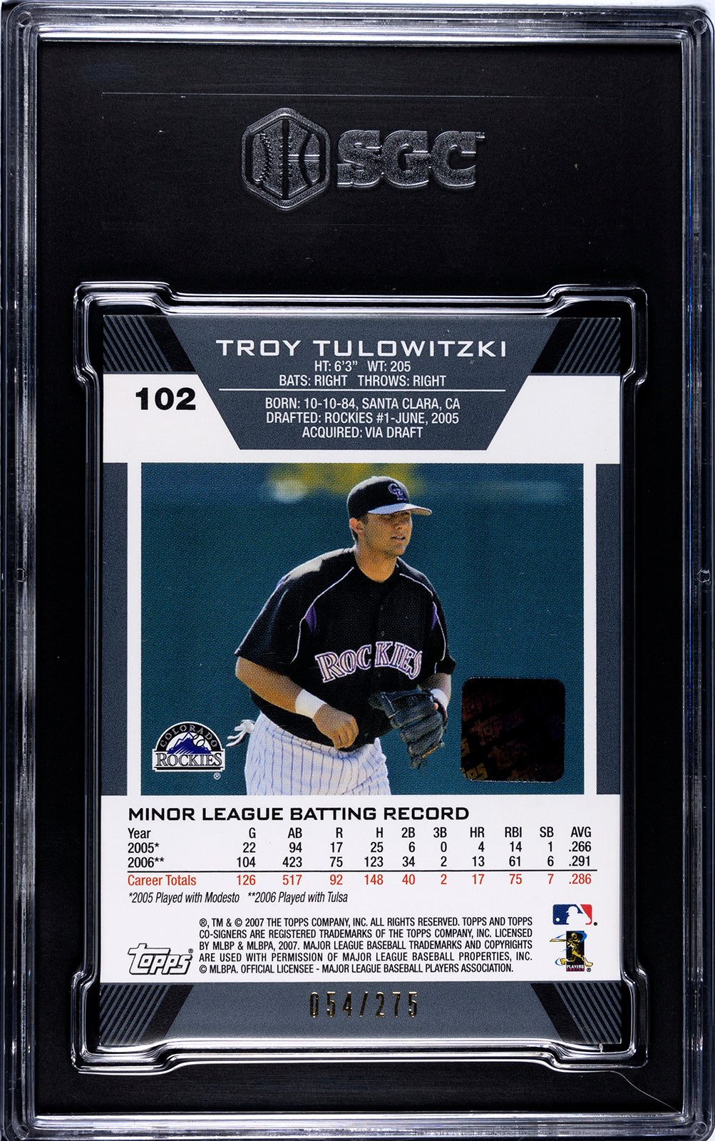 2007 Topps Co-Signers * Troy Tulowitzki * #054/275 RC Auto #102 * SGC