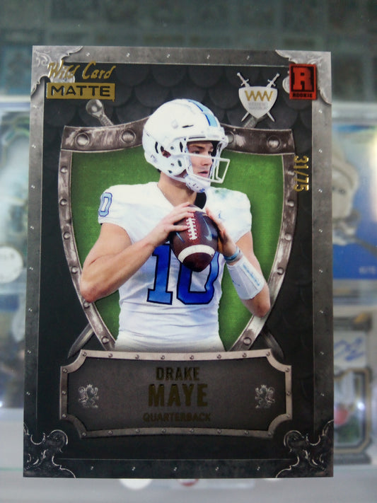 2023 Wild Card Matte * Drake Maye * #31/75 Weekend Warrior Rookie