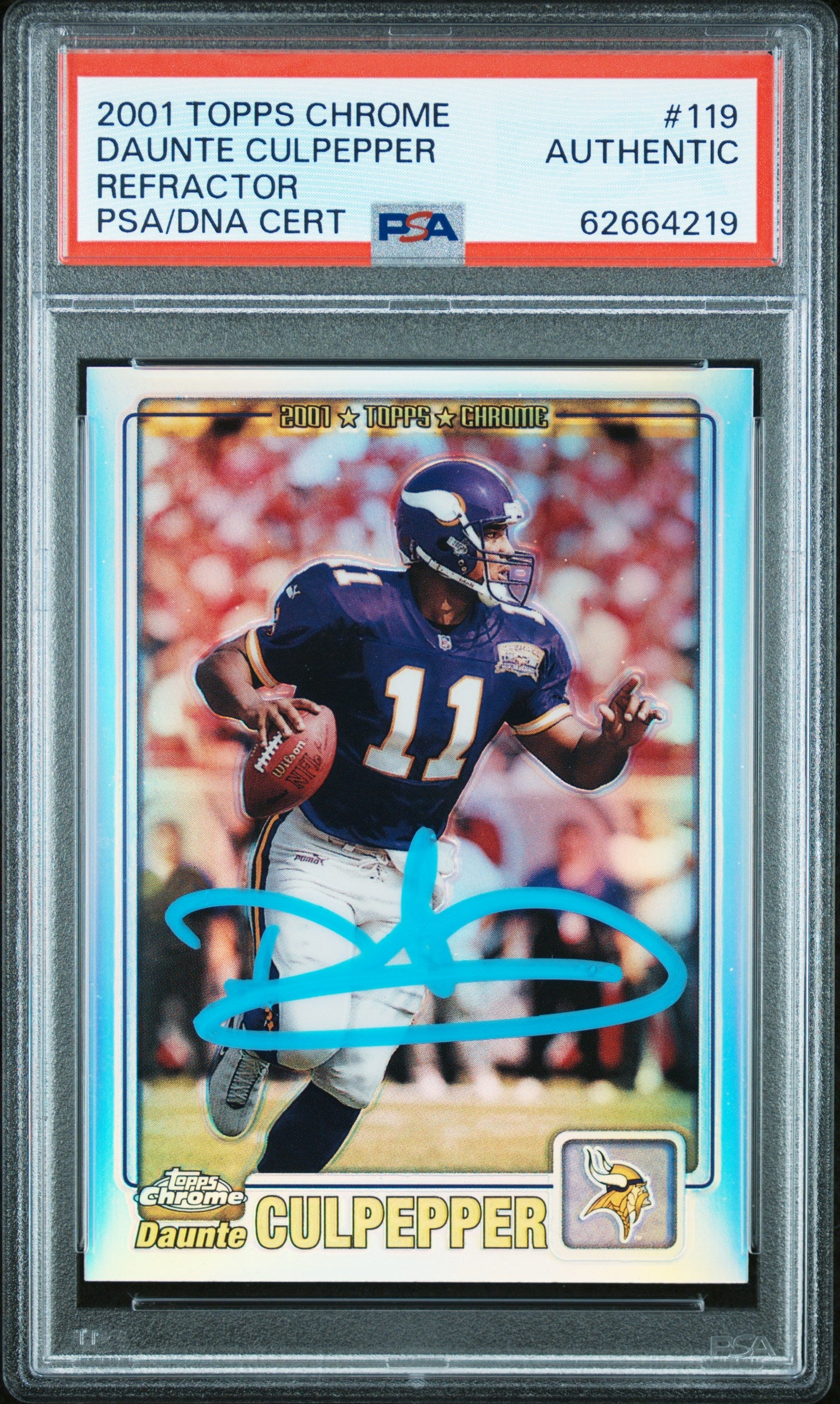 2001 Topps Chrome * Daunte Culpepper * #119 Refractor Auto PSA