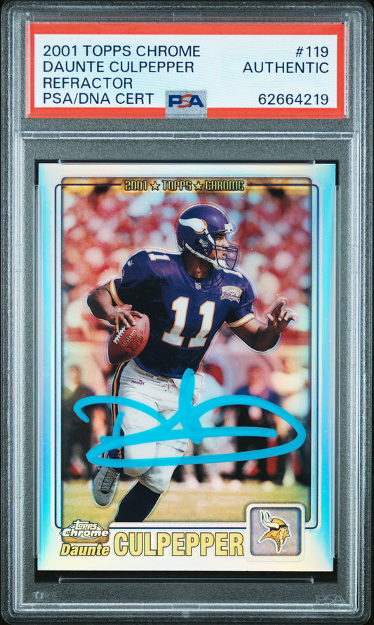 2001 Topps Chrome * Daunte Culpepper * #119 Refractor Auto PSA