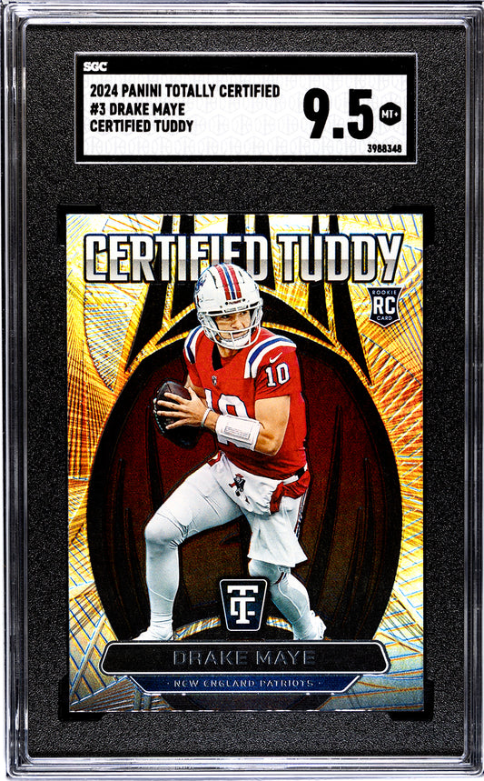 2024 Panini Totally Certified * Drake Maye * Certified Tuddy Mirror RC #3 * SGC