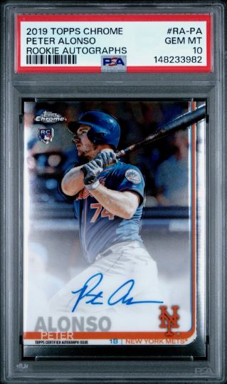 2019 Topps Chrome * Pete Alonso * RC Auto #RA-PA * PSA 10